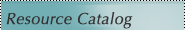 Resource Catalog